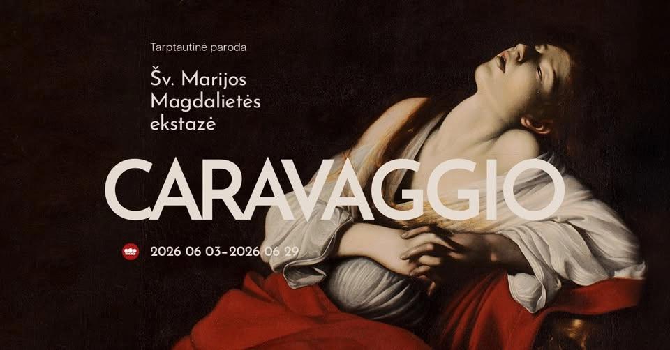 CARAVAGGIO šedevro „Šv. Marijos Magdalietės ekstazė“ paroda