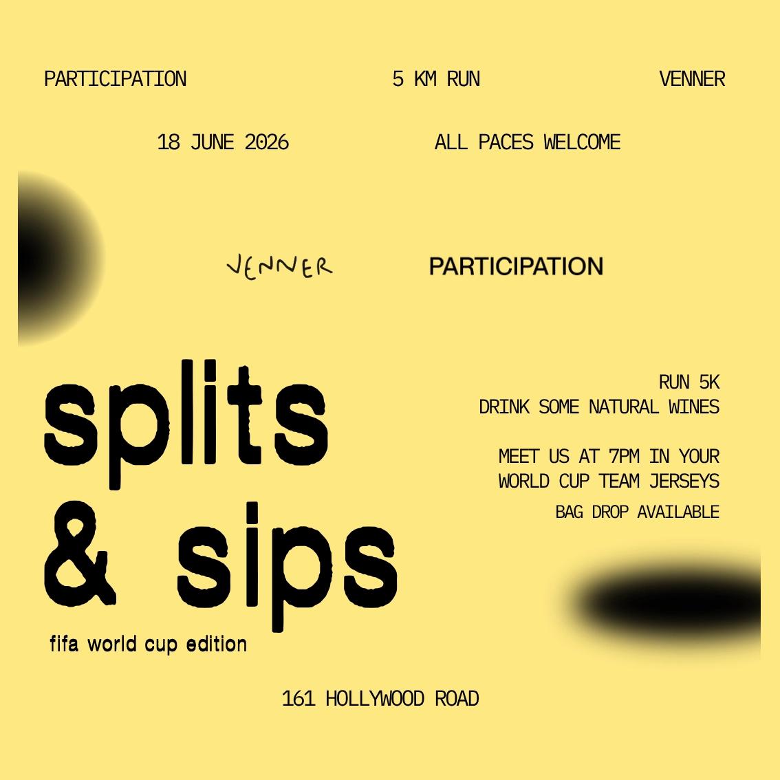 Splits & Sips with Venner & Participation
