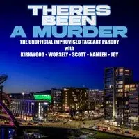 Theres Been A Murder