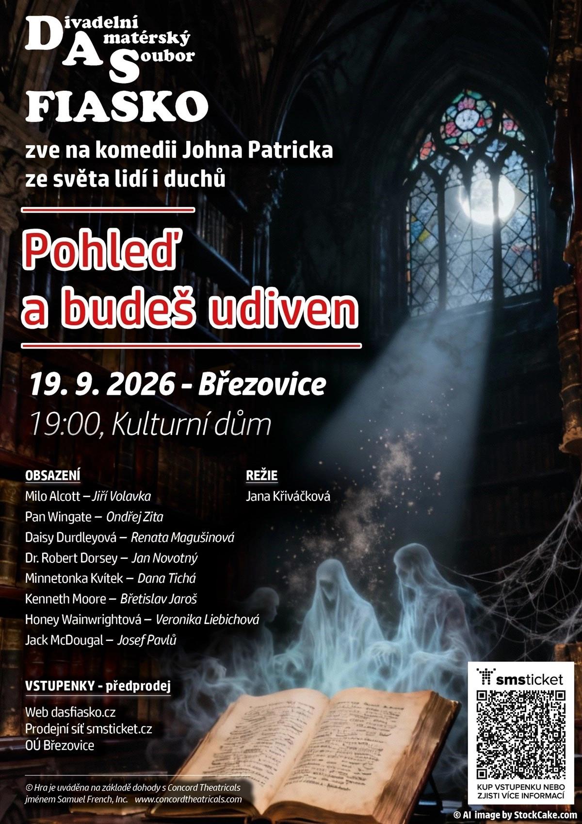 Divadelní představení Pohleď a budeš udiven (Březovice)
