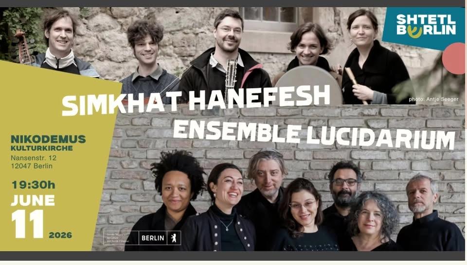Lucidarium and Simkhat Hanefesh live in Berlin!