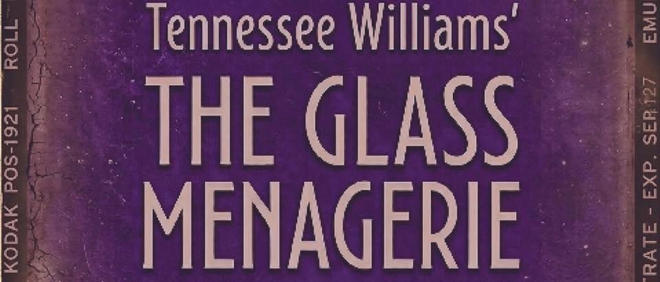Preview: The Glass Menagerie by Tennessee Williams