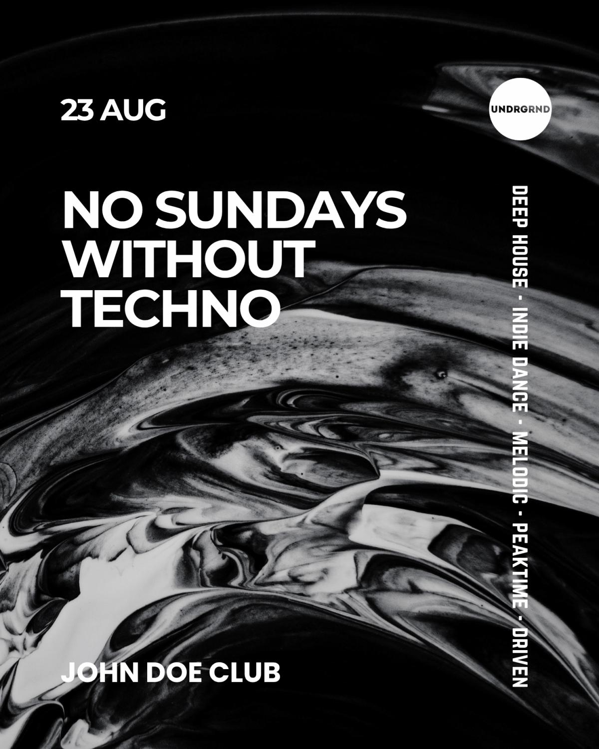 No Sundays Without Techno