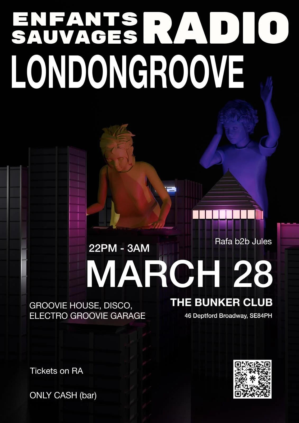 Enfants Sauvages Radio presents: LONDON GROOVE