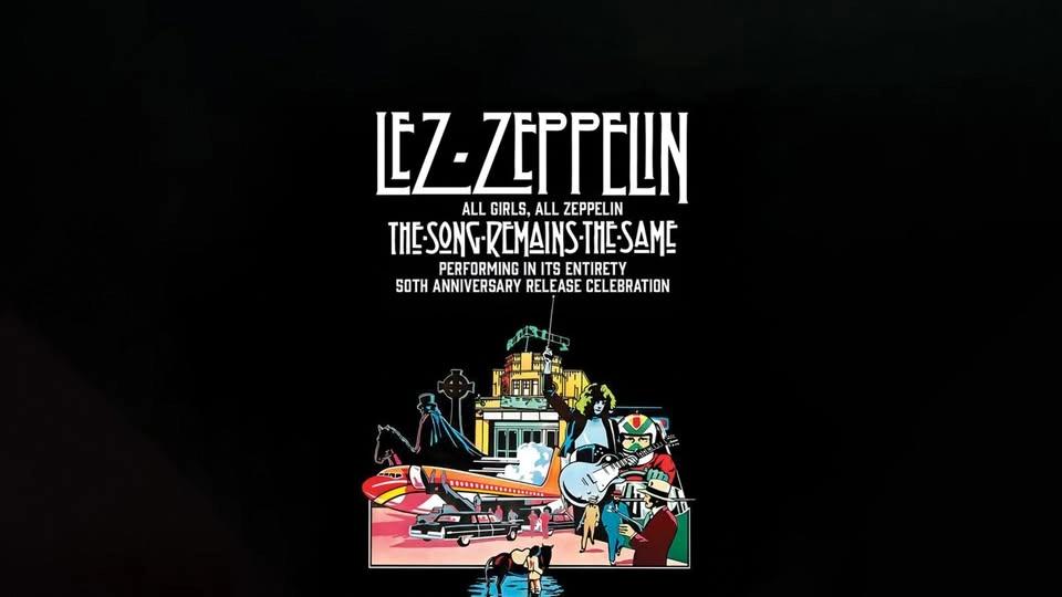 Lez Zeppelin: The Song Remains The Same - 50th Anniversary Celebration at Musikfest Café
