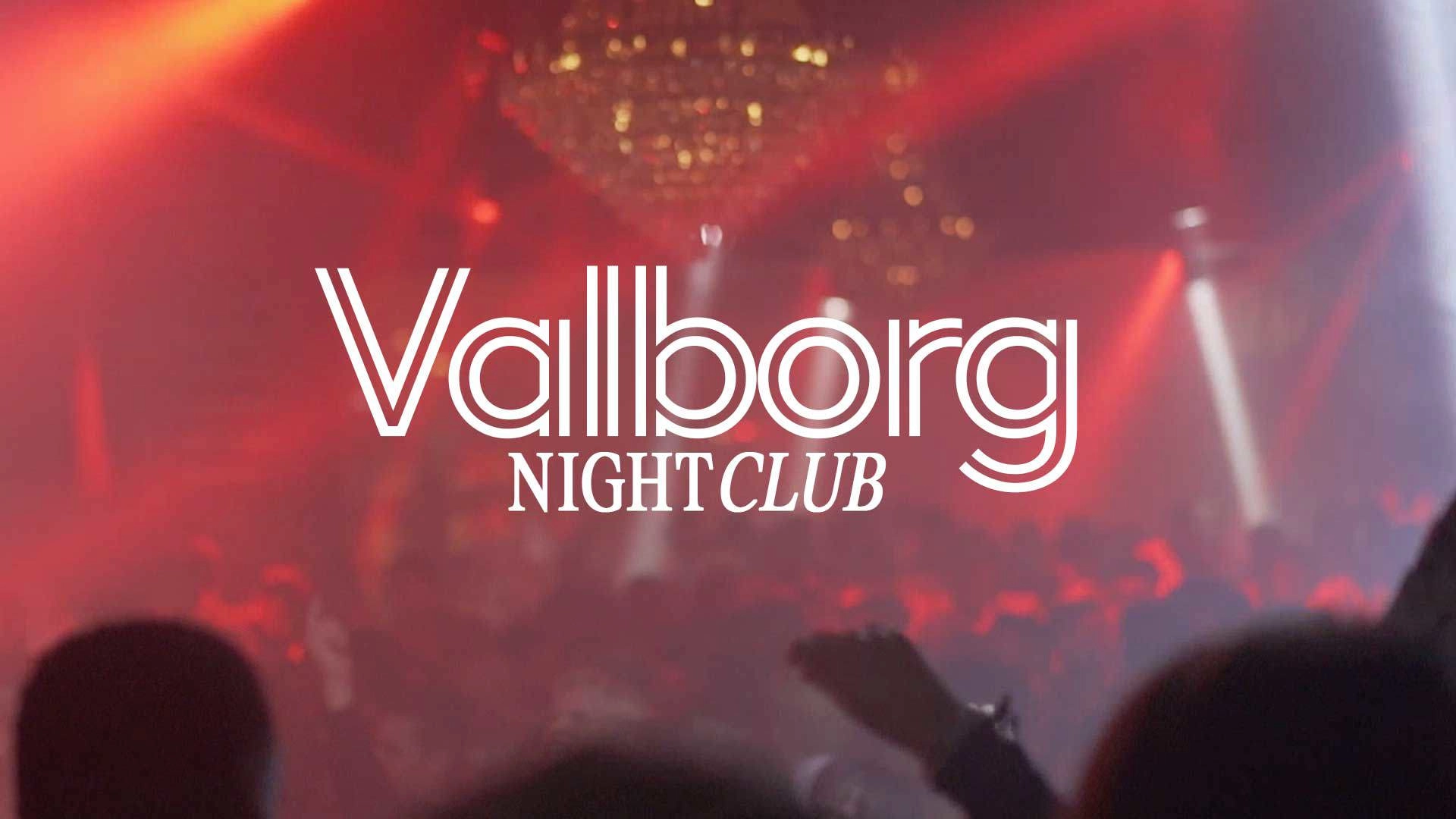 Valborg - Nightclub