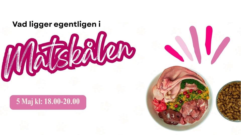 Föreläsning - Vad ligger egentligen i matskålen?