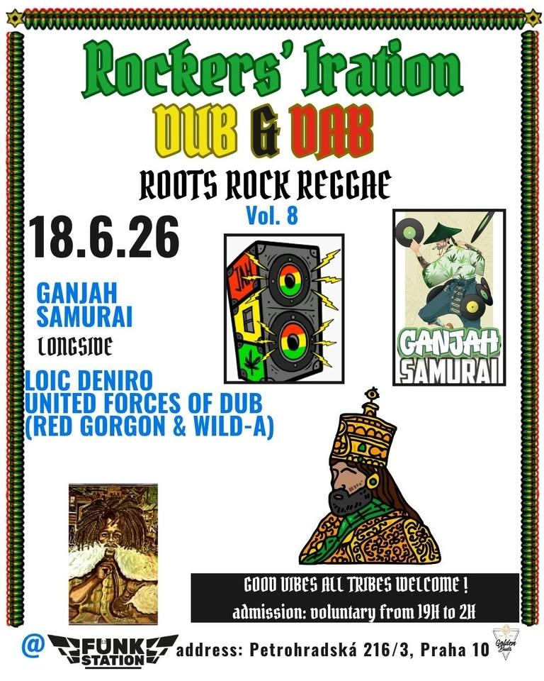ROCKERS' IRATION w/Ganjah Samurai, United Forces of Dub & Loic deNiro