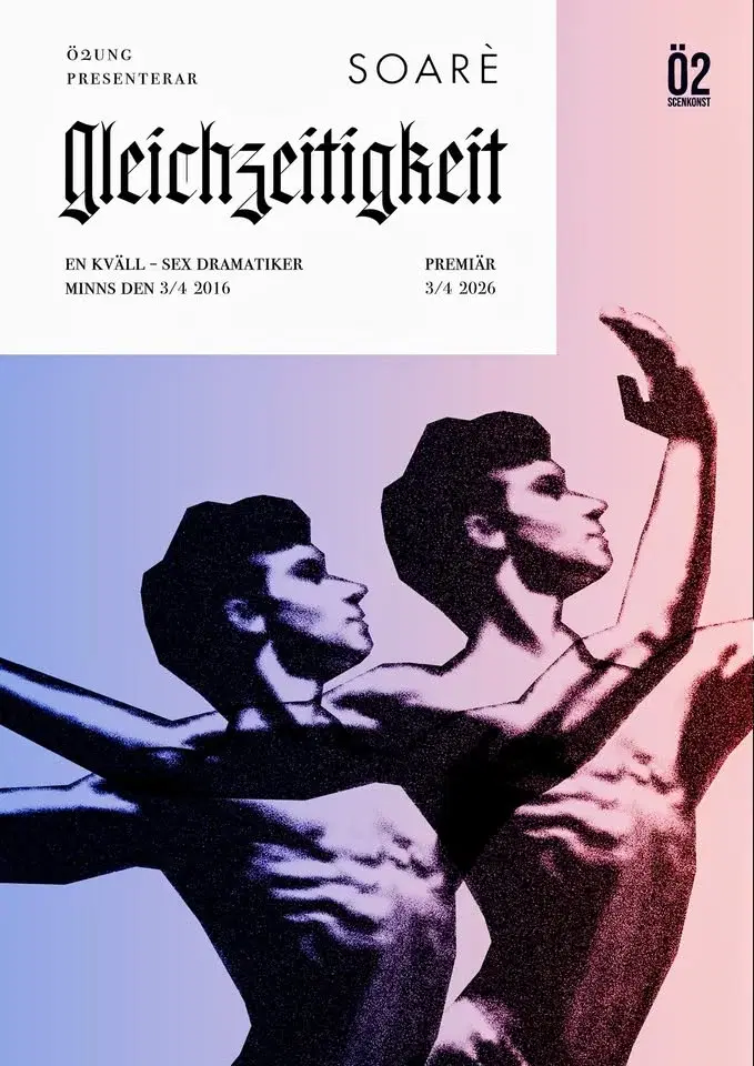 URPREMIÄR: "Soaré Gleichzeitigkeit" - sex unga dramatiker minns 2016