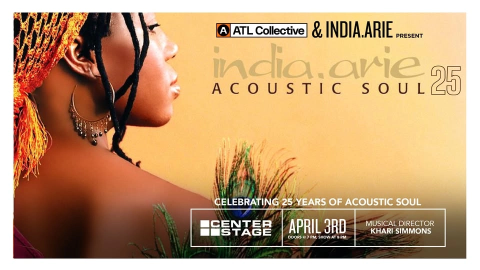 ATL Collective & India Arie present Acoustic Soul 25