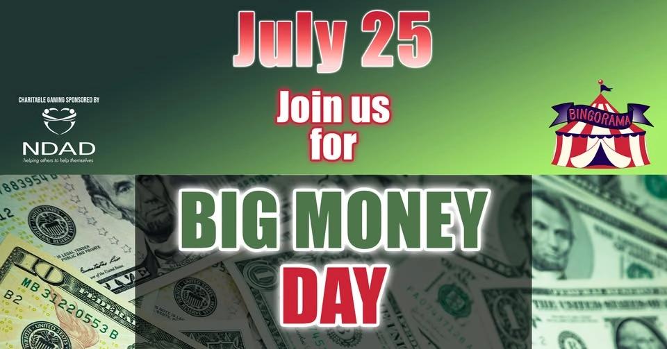 Big Money Day @ Bingorama