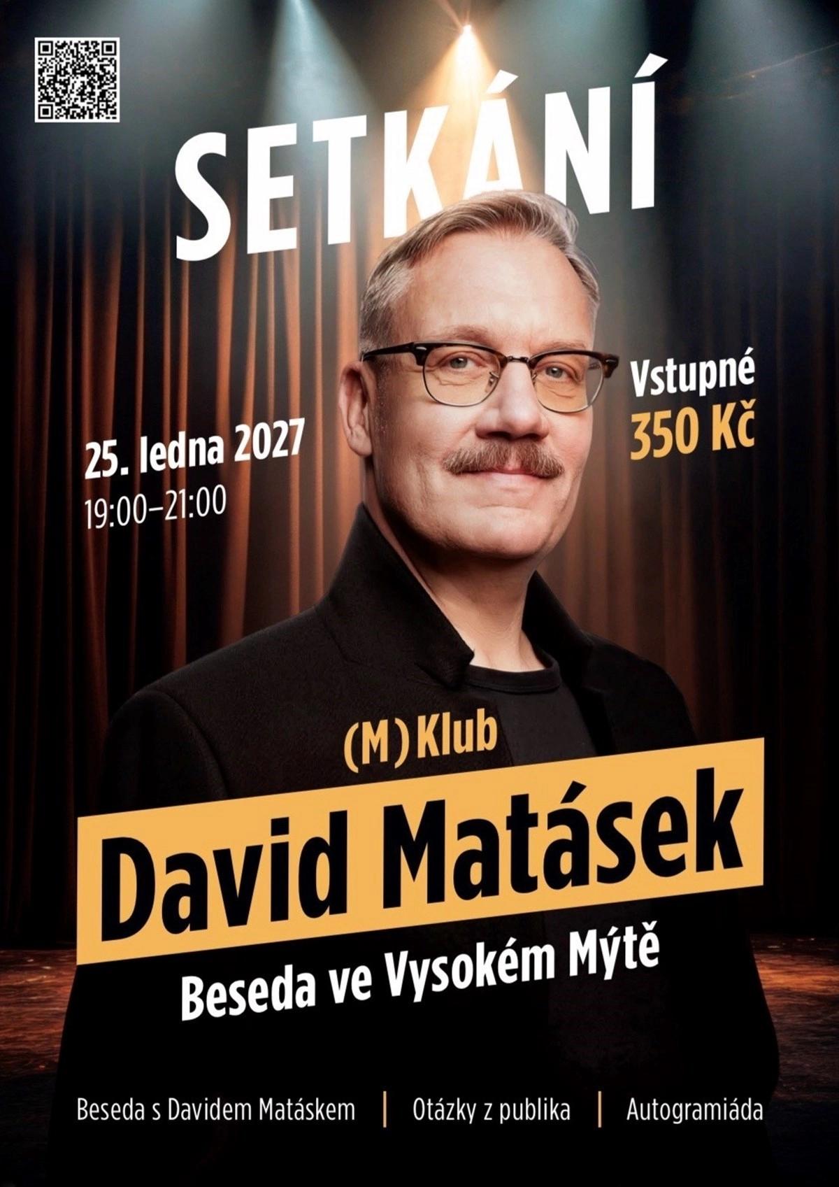 David Matásek ve Vysokém Mýtě