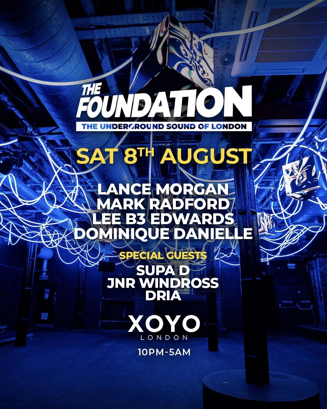 The Foundation - XOYO Takeover Part 2