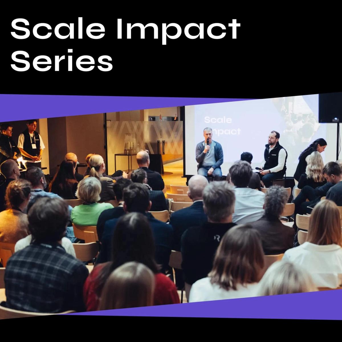 Scale Impact Series