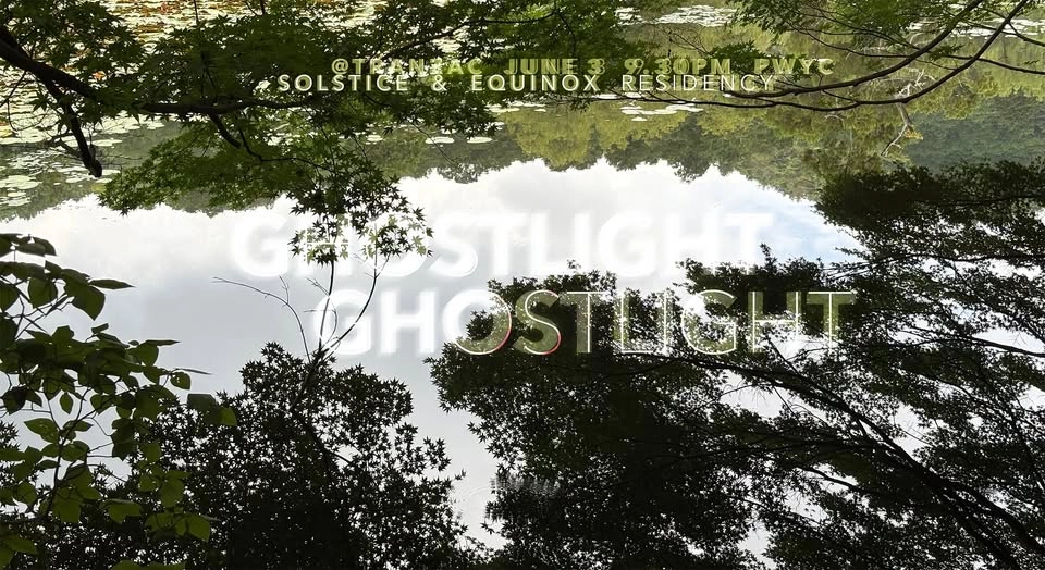 Ghostlight: Summer Solstice (Tranzac Residency)
