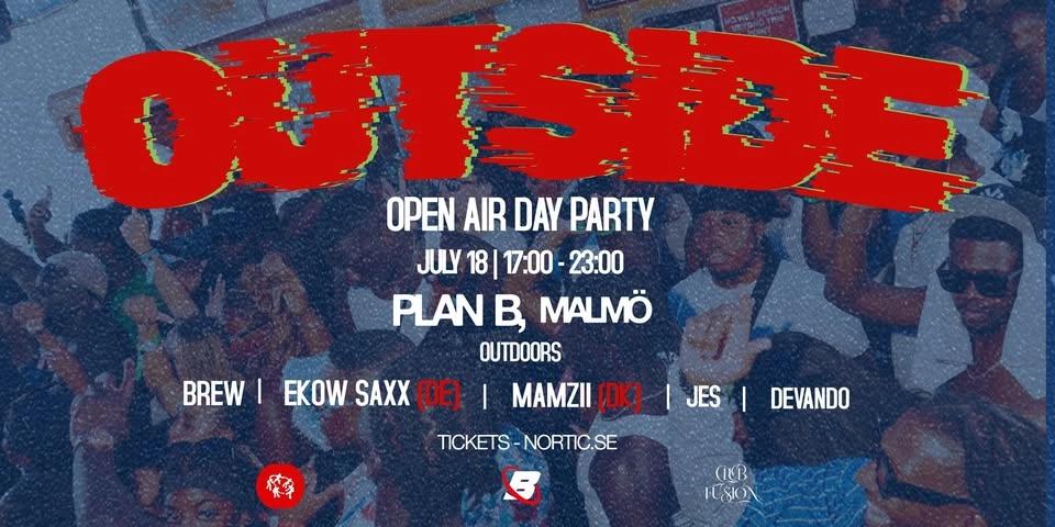 OUTSIDE | OPEN AIR DAY PARTY