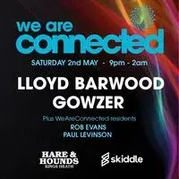 WeAreConnected with Lloyd Barwood and Gowzer