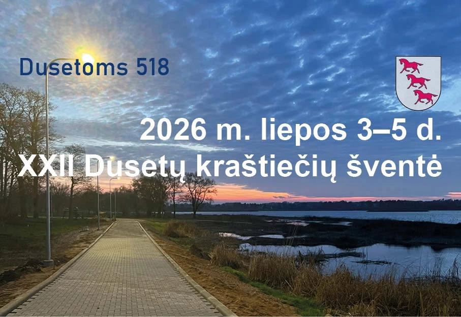 XXII DUSETŲ KRAŠTIEČIŲ ŠVENTĖ
