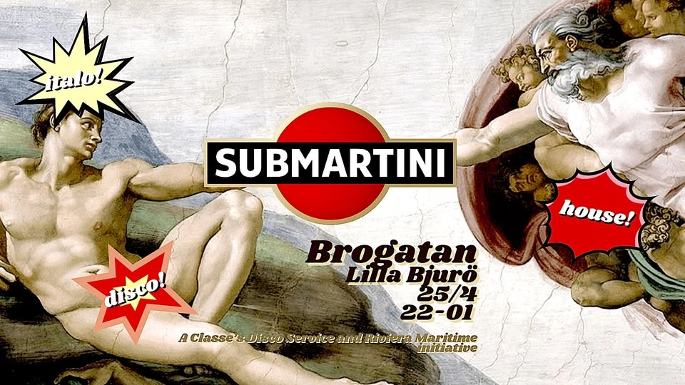 Submartini @ Brogatan 25/4