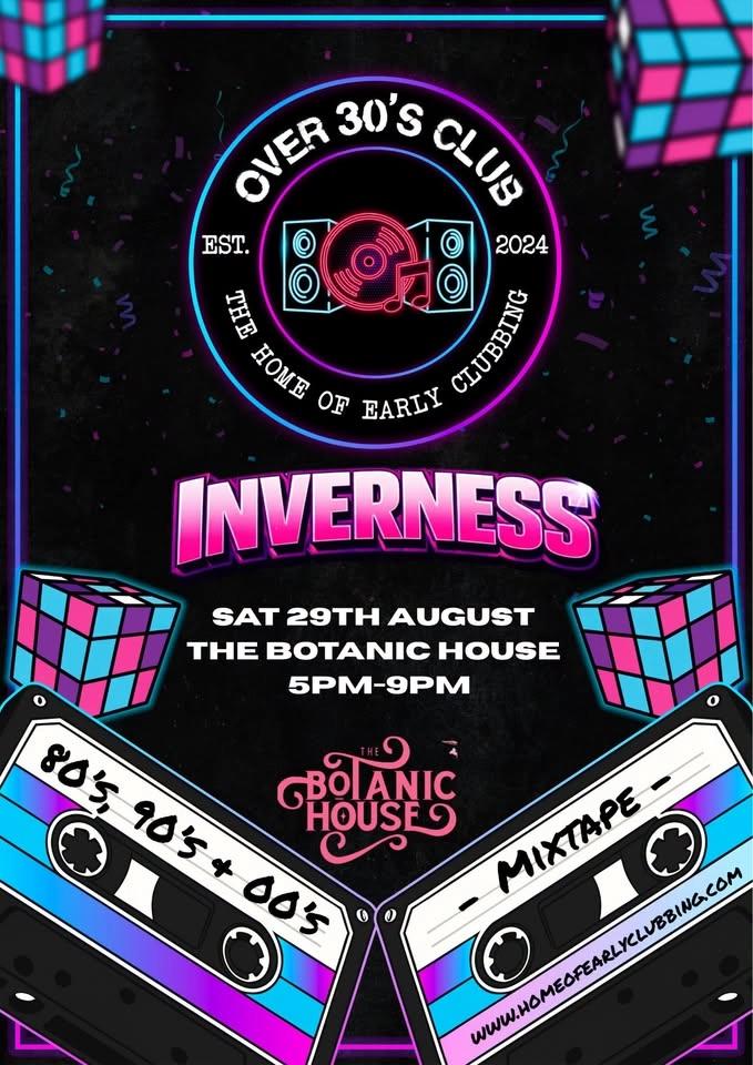 Over 30s Club Presents Daytime Disco - Inverness