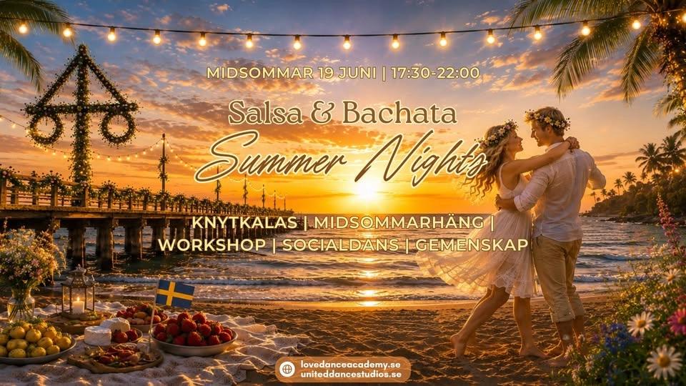 Midsommar med Salsa & Bachata Summer Nights | Knytkalas • Midsommarhäng • Workshop • Socialdans