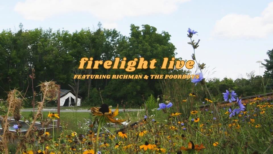 Firelight Live feat. Richman and the Poorboys