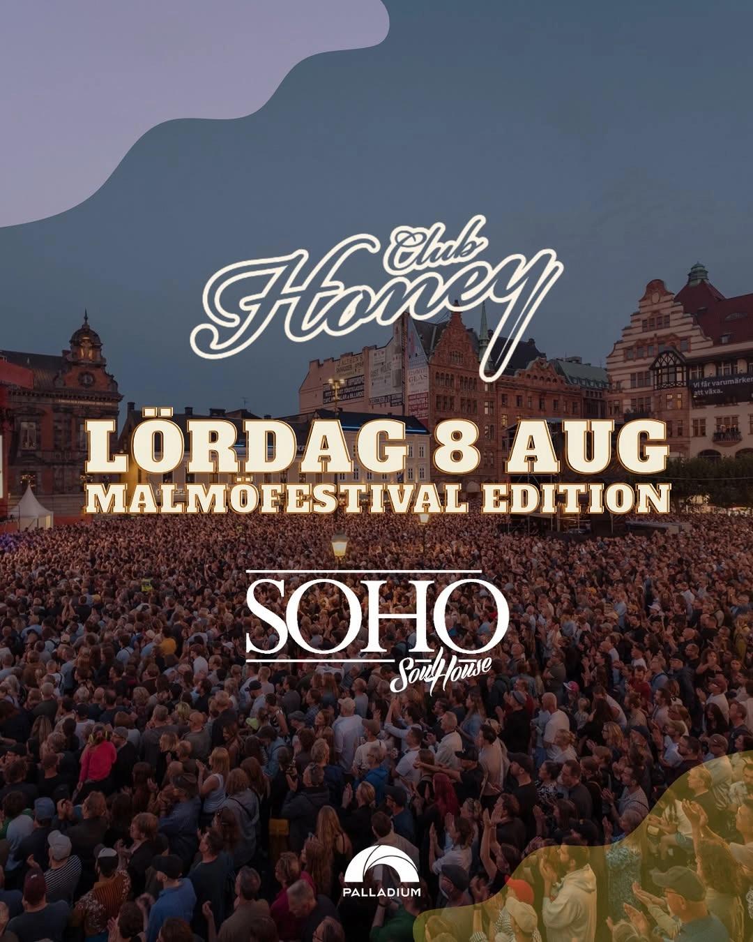 Club Honey x SoHo – Malmöfestival Edition