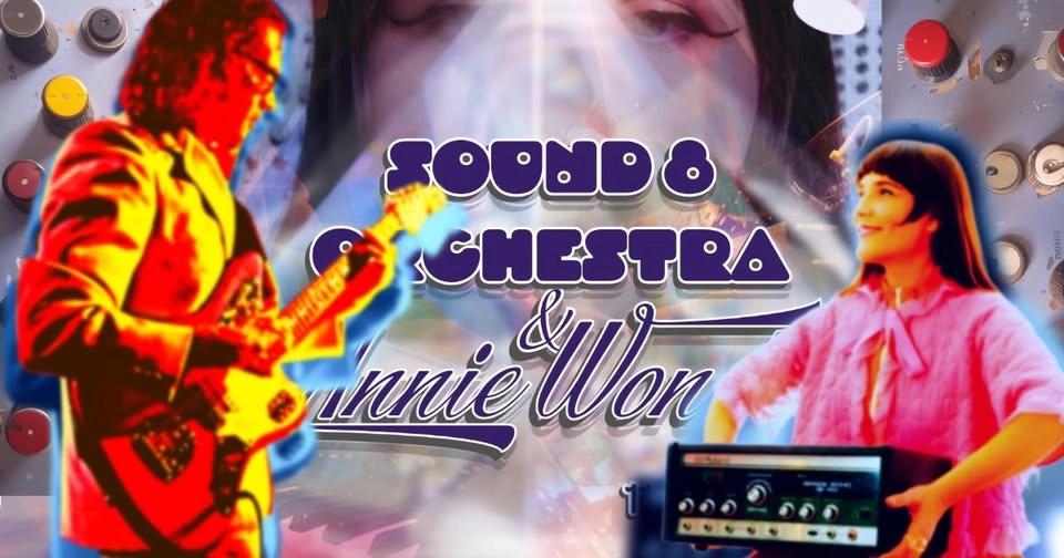 Sound 8 Orchestra + Annie Wonder