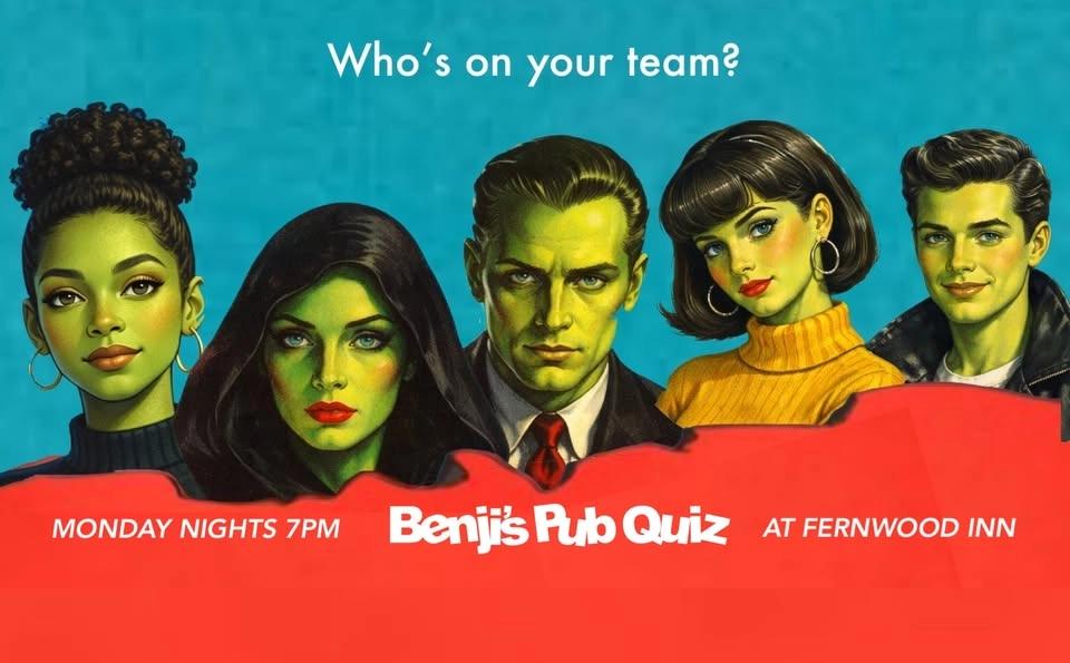 Benji's Pub Quiz - Fernnwood Inn