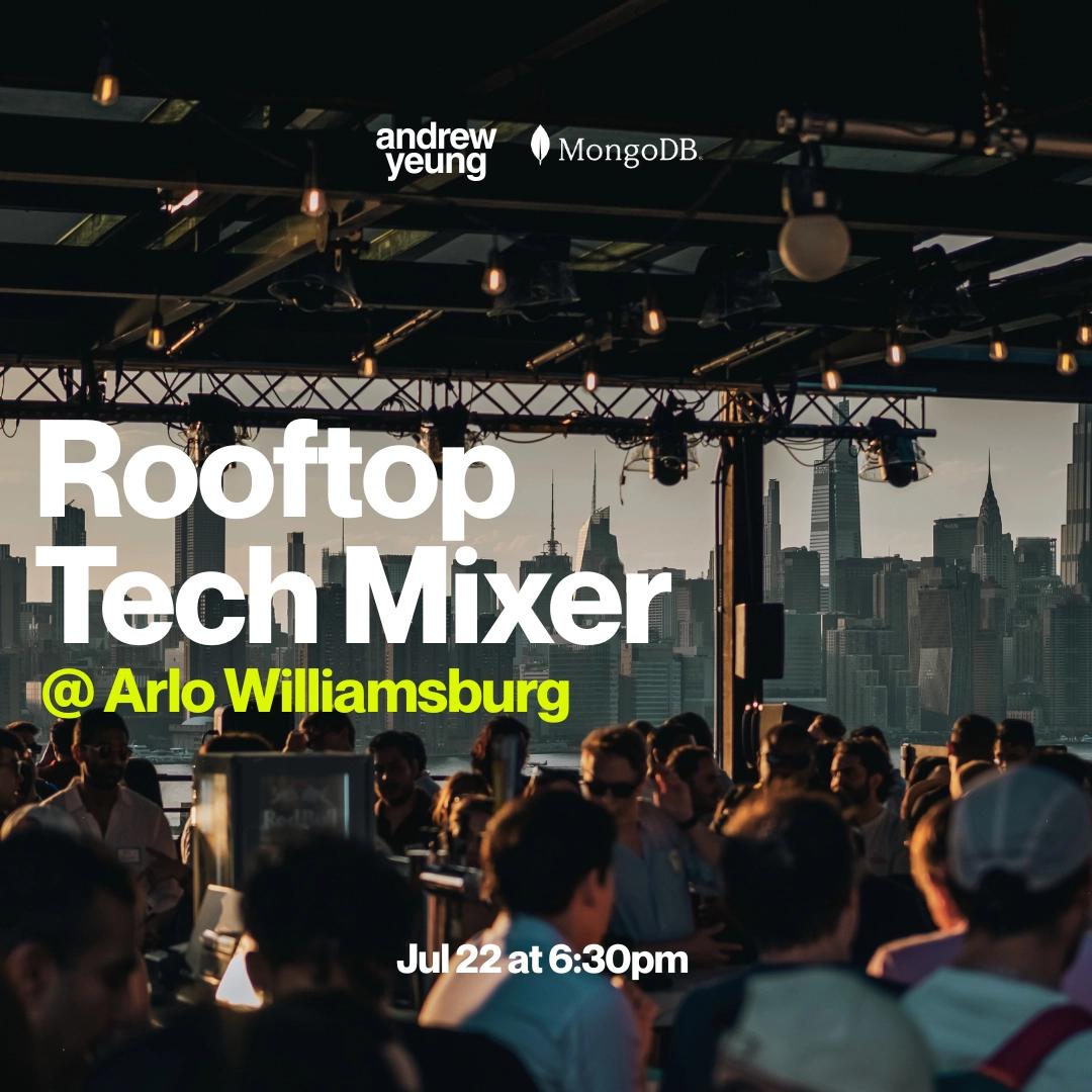 July Tech Rooftop Mixer (Hosted by Andrew Yeung)