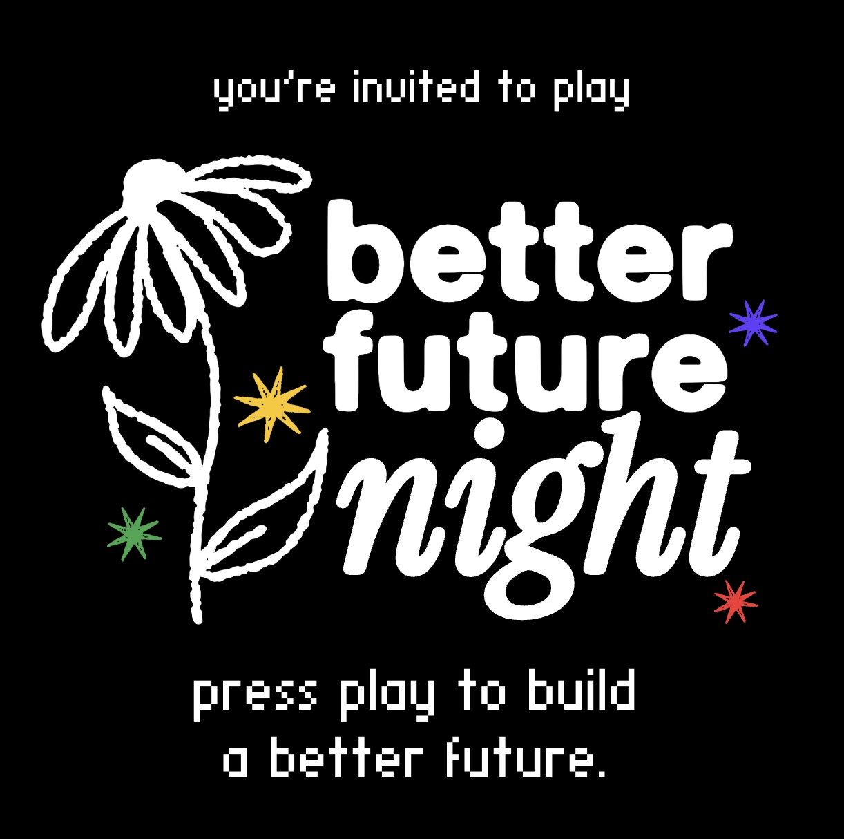 Better Future Night