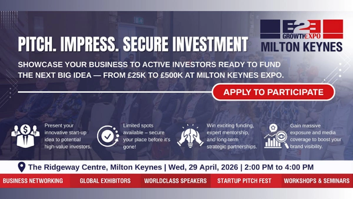 Milton Keynes B2B Growth Expo 2026 | Join Us As Investment Pitch Fest