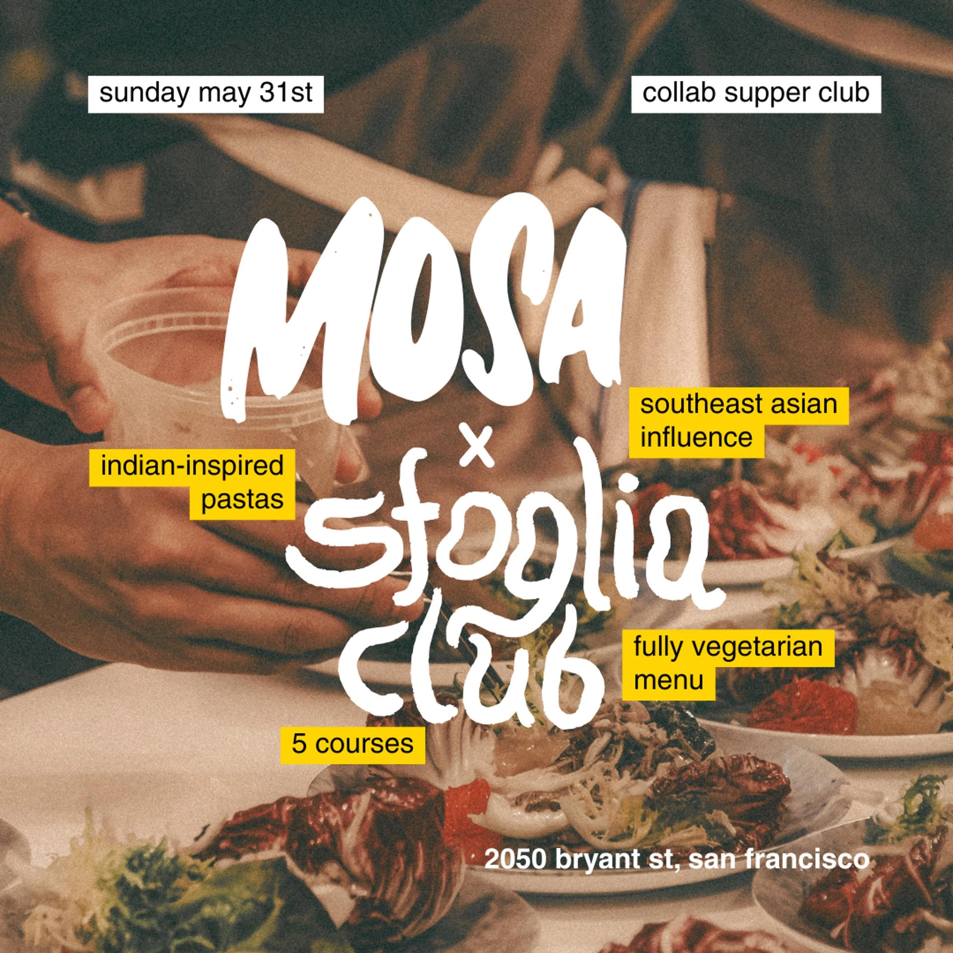 🍝 MOSA x Sfoglia Supper Club ft. 5-Course Vegetarian Seasonal Menu (5/31)