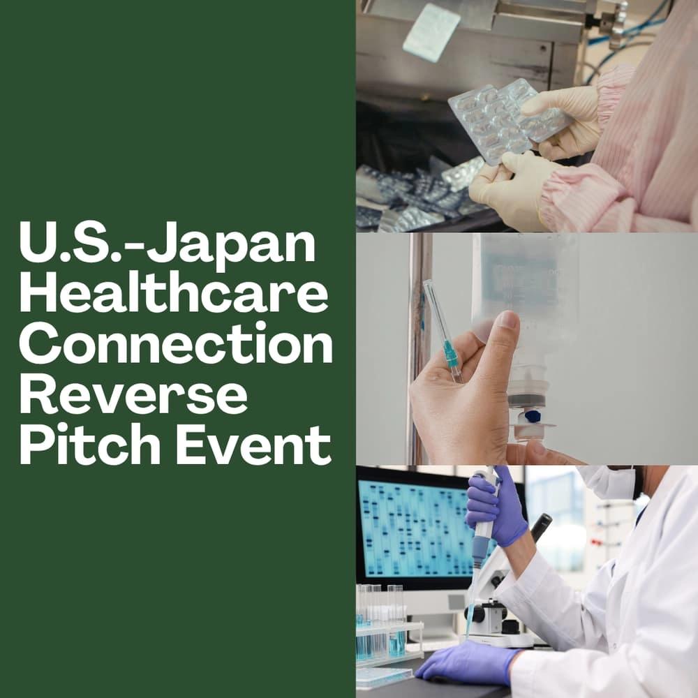2026 U.S.-Japan Healthcare Connection Reverse Pitch Event