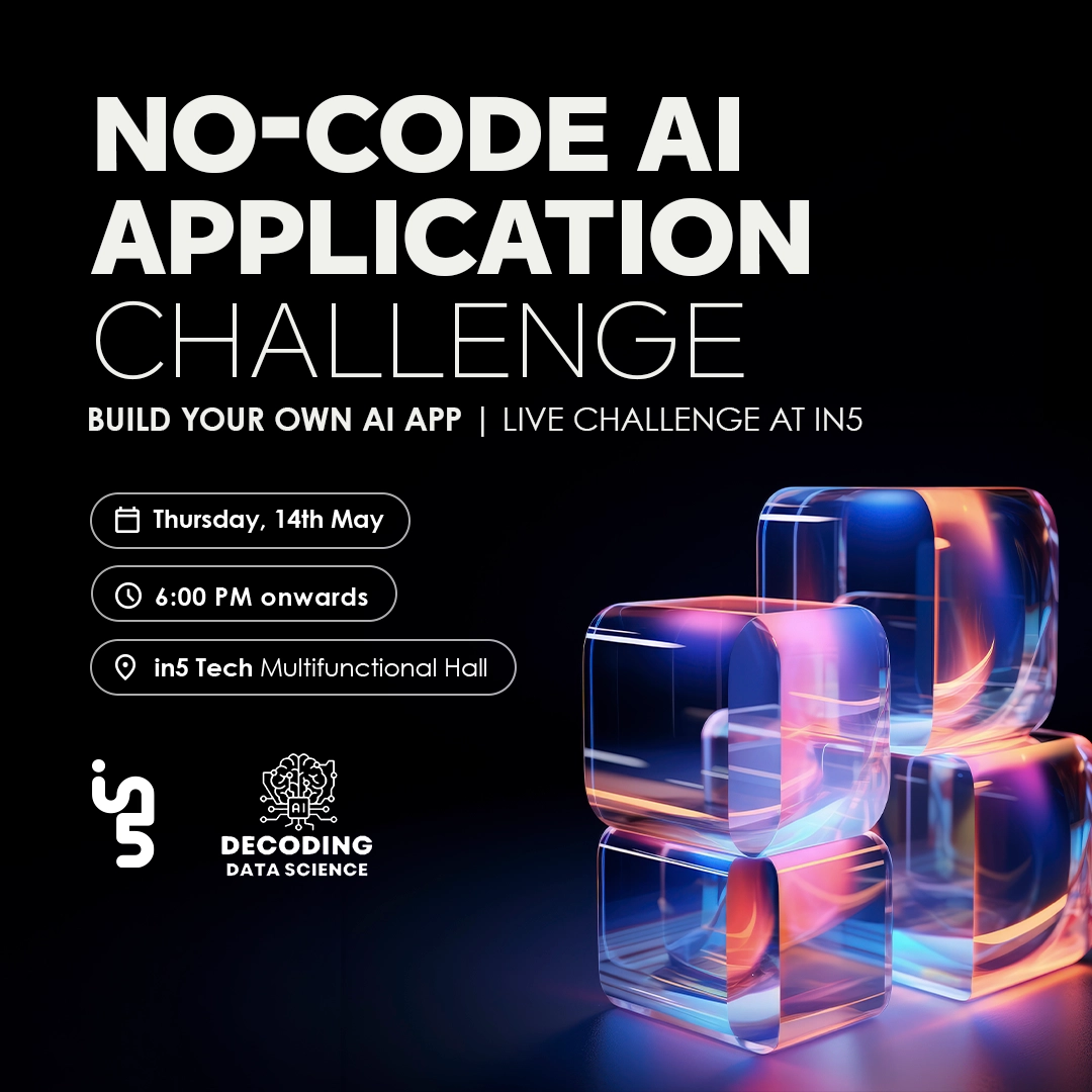 Building No Code Application | in5 x Decoding Data Science