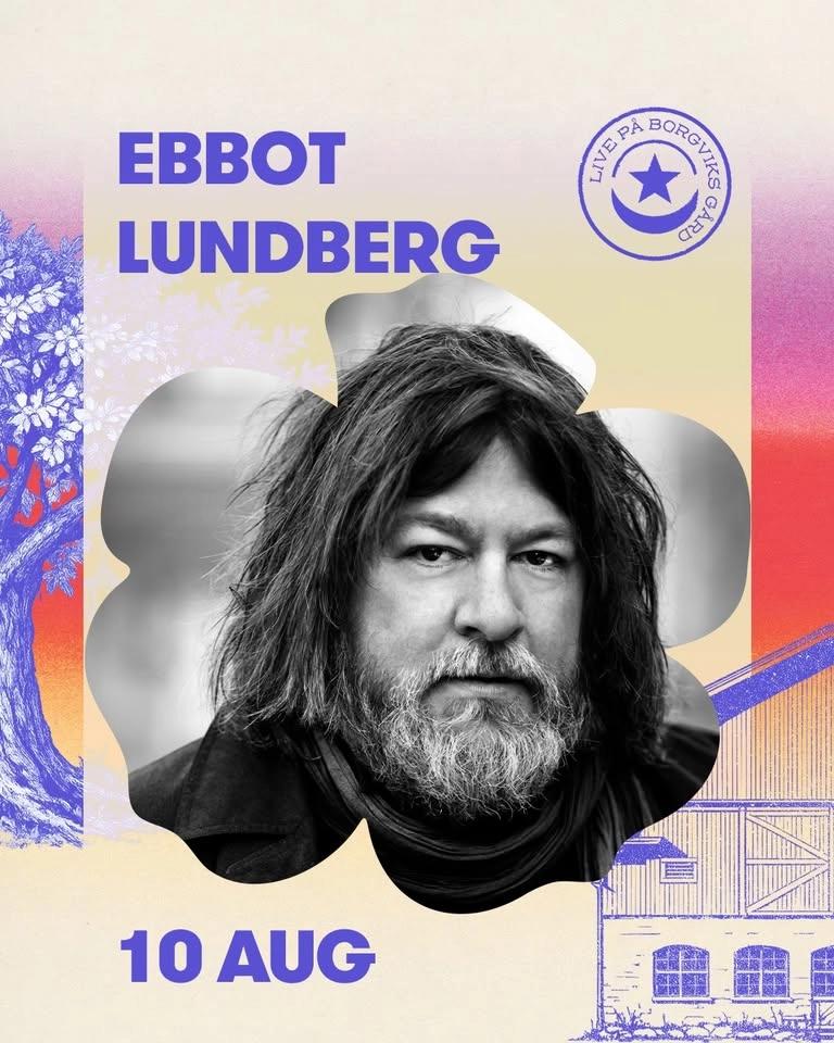 Ebbot | Live på Borgviks Gård | 10 aug - Grums