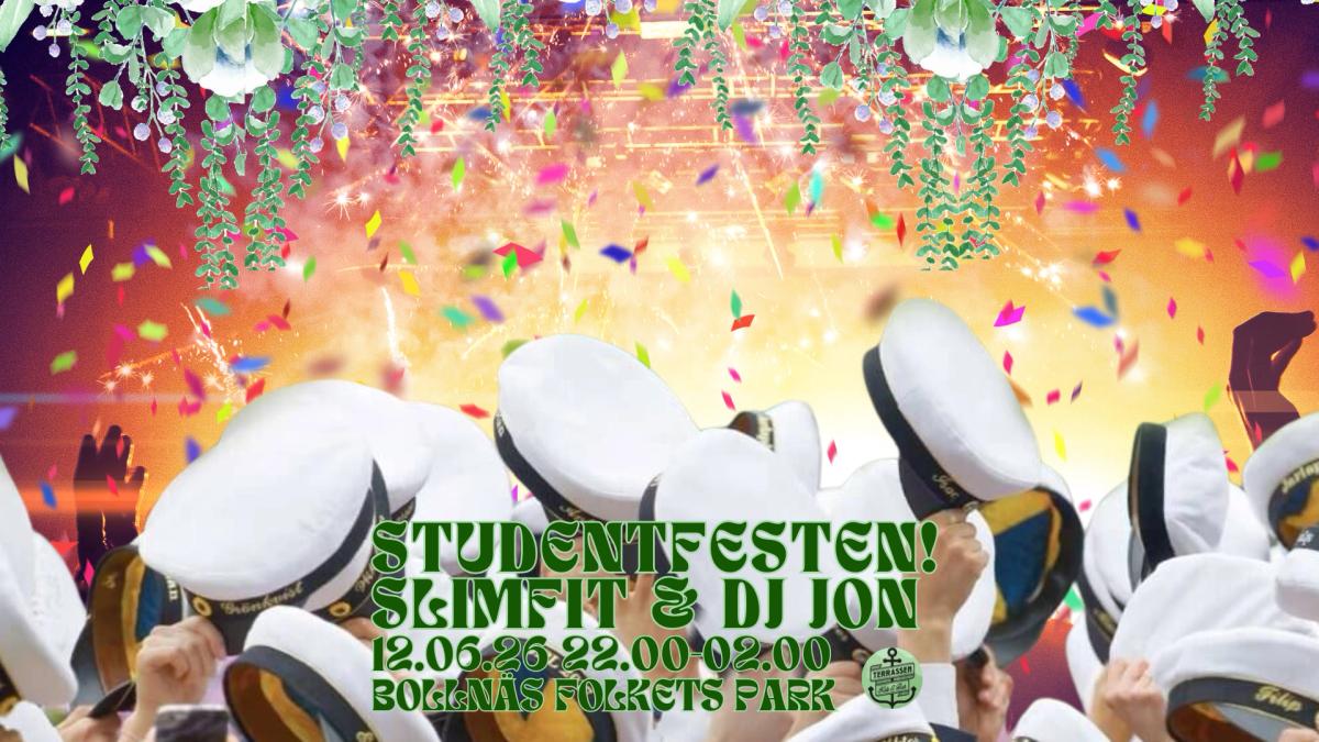 STUDENTFESTEN 2026 - Bollnäs Folkets Park 12 juni