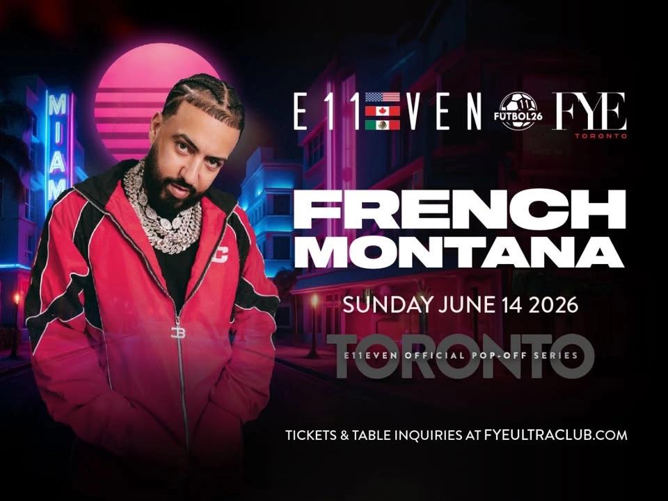 FYE X E11EVEN MIAMI PRESENTS: FRENCH MONTANA