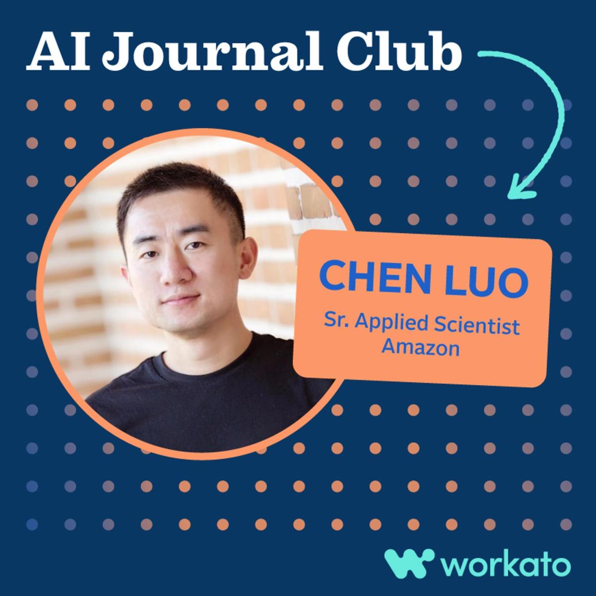 AI Journal Club ft. Chen Luo (Amazon)