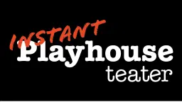 Instant Playhouse 2026