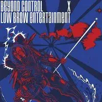 Beyond Control x Low Brow Entertainment Presents: Krunx & DJ B