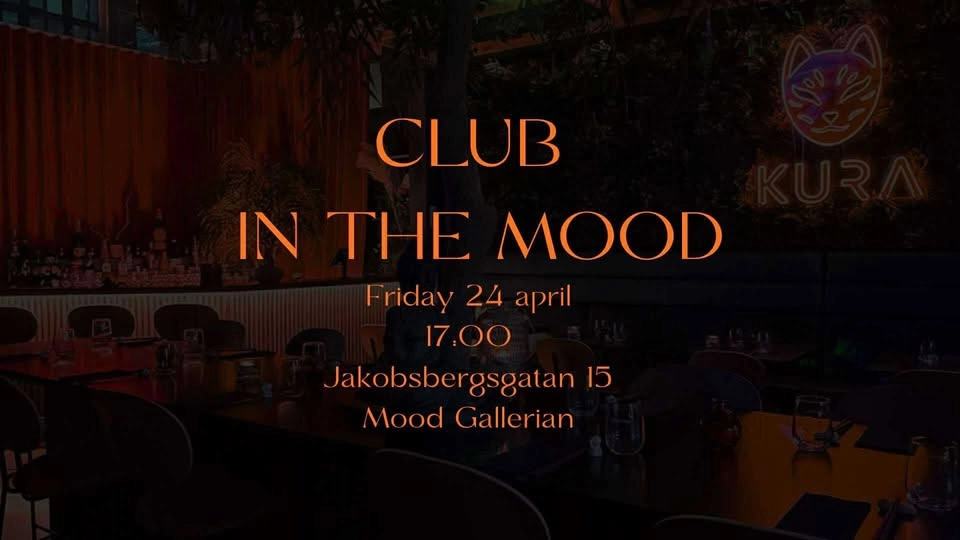 CLUB - IN THE MOOD | KURA