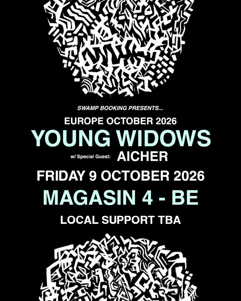 YOUNG WIDOWS (US) + AICHER (DE) + TBA