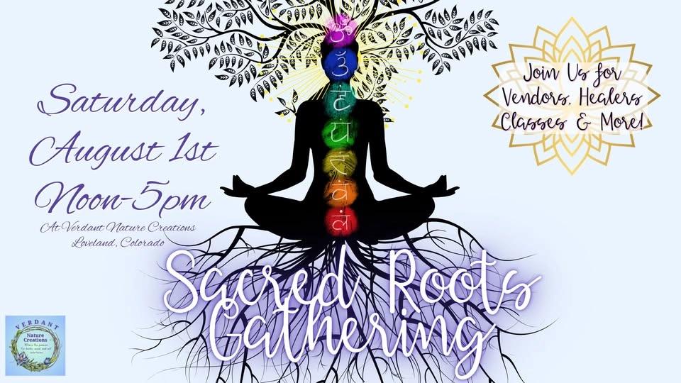 Sacred Roots Gathering at Verdant Nature Creations