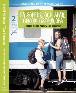 27/4-26. (Stockholm). På soffor och spår genom Östeuropa : möten mellan Kraków och Kněžmost