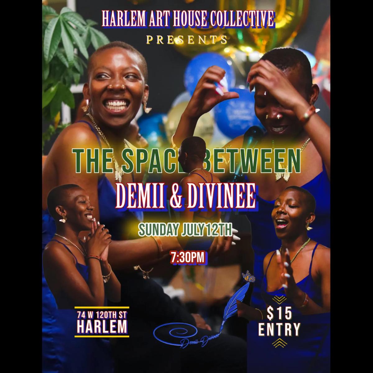 The Space Between Demii & Divinee