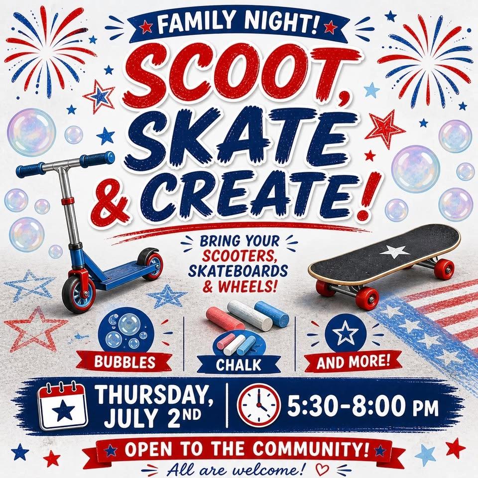 Scoot, Skate & Create-Family Night!