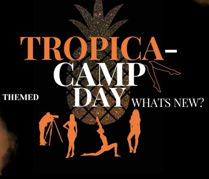 TROPICA CAMP DAY 🍍- themed 💭