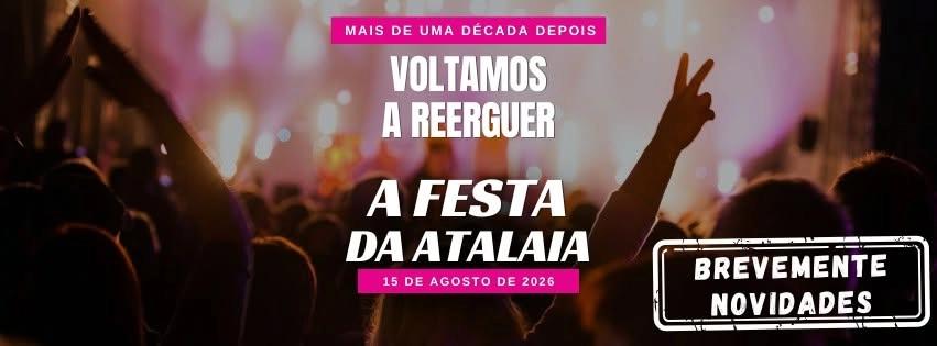 FESTA DA ATALAIA 2026