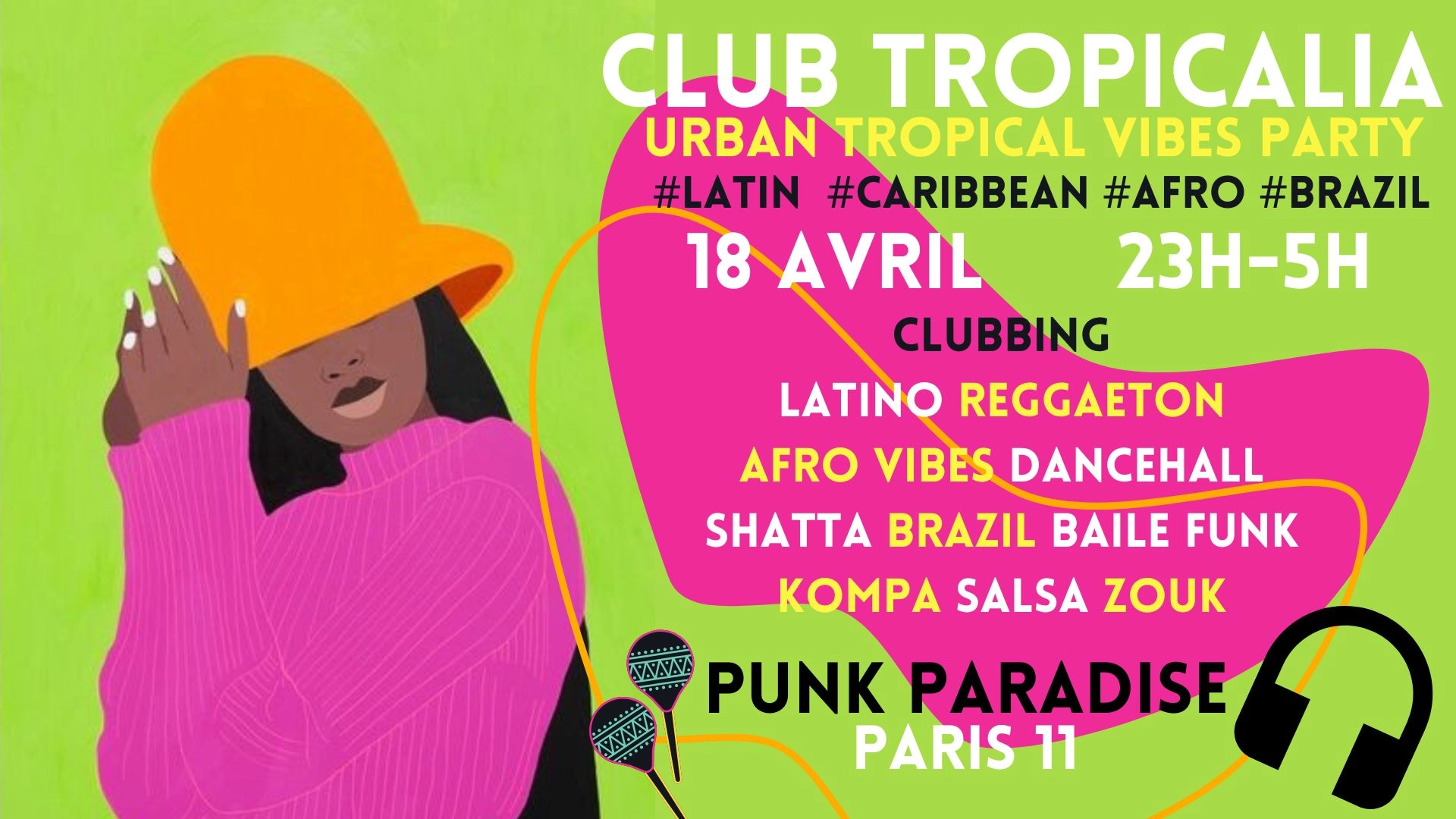 Club Tropicalia ~ Afro vibes, Latino, Caribbean & Brazil Party à Paris 11